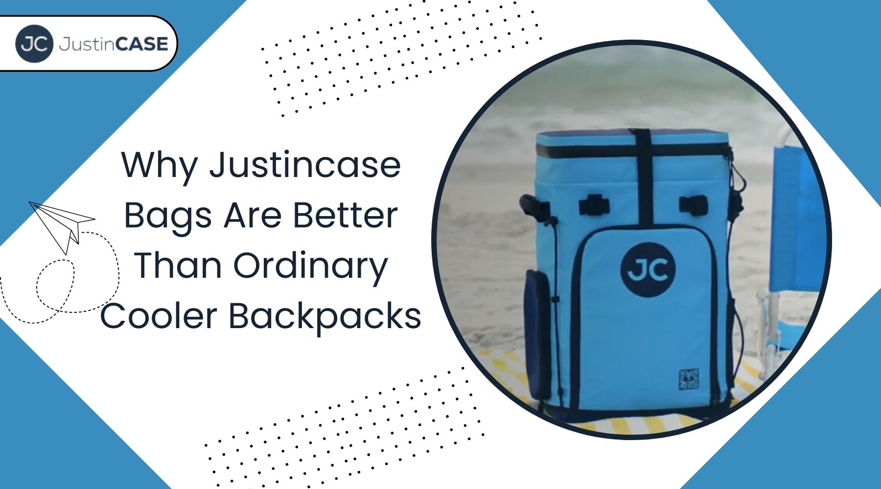 Why Justincase Bags Are Better Than Ordinary Cooler Backpacks